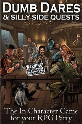 Dumb Dares & Silly Side Quests - The In Character Game for your RPG Party