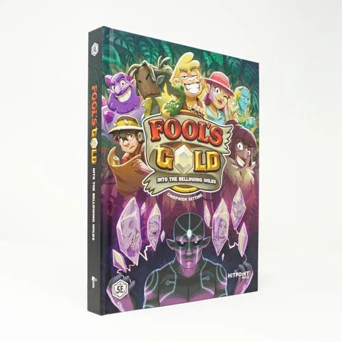 Fool's Gold: Into the Bellowing Wilds Campaign Setting - 5e D&D (Hardcover)