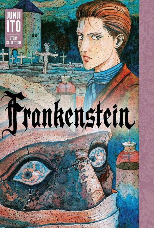 9781974703760 Frankenstein: Junji Ito Story Collection - Viz Media - Titan Pop Culture